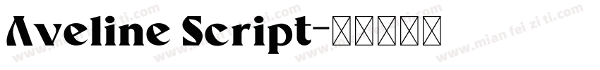 Aveline Script字体转换